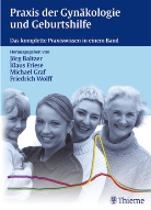 Jörg Baltzer, Klaus Friese, Michael Graf, Friedrich Wolff - Praxis der Gynäkologie und Geburtshilfe