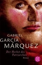 GARCIA MARQUEZ, Gabriel García Márquez - Der Herbst des Patriarchen