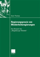 Sven Thomas - Regierungspraxis von Minderheitsregierungen