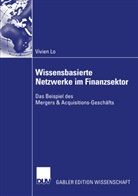 Vivien Lo - Wissensbasierte Netzwerke im Finanzsektor
