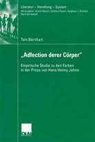 Toni Bernhart - Adfection derer Cörper