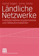 Astri Segert, Astrid Segert, Irene Zierke - Ländliche Netzwerke