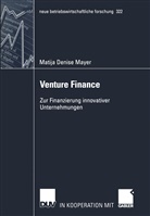 Matija D. Mayer, Matija Denise Mayer - Venture Finance