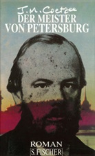 J. M. Coetzee, Jean M. Coetzee - Der Meister von Petersburg