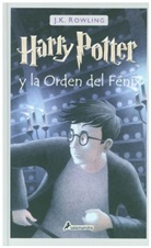 J. K. Rowling - Harry Potter, spanische Ausgabe - 5: Harry Potter y la Orden del Fenix