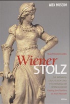 Traute Fabich-Görg, Wolfgang Kos, Traute Von: Fabich-Görg - Wiener Stolz