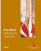 Fritz Riedl, Franz Smola, Franz Smola - Fritz Riedl, Bildteppiche
