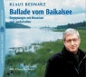 Klaus Bednarz - Ballade vom Baikalsee, 3 Audio-CDs (Audiolibro)