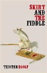 Tristan Egolf - Skirt and the Fiddle