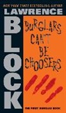 Lawrence Block - Burglars Can't Be Choosers