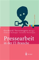 A. Esslinger, C. Versteegen, Andreas Eßlinger, Cornelia Versteegen, Gerhar Versteegen, Gerhard Versteegen - Pressearbeit in der IT-Branche