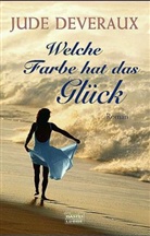 Jude Deveraux - Welche Farbe hat das Glück?