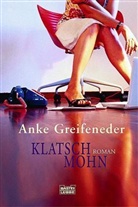 Anke Greifeneder - Klatschmohn