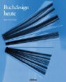 Roger Facett-Tang, Caroline Roberts - Buchdesign heute