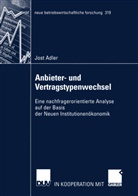 Jost Adler - Anbieter- und Vertragstypenwechsel
