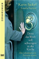 Gisela Forster, Karin Jäckel - Denn das Weib soll schweigen in der Kirche