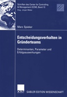 Marc Spieker - Entscheidungsverhalten in Gründerteams