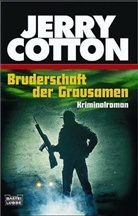 Jerry Cotton - Jerry Cotton, Bruderschaft der Grausamen