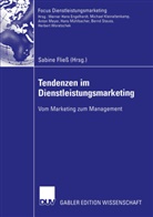 Sabine Fleiss, Sabin Fliess, Sabine Fließ - Tendenzen im Dienstleistungsmarketing