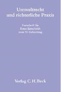 Klaus Hansmann, Klaus Hansmann, Stefan Paetow, Manfred Rebentisch - Umweltrecht und richterliche Praxis - Festschrift für Ernst Kutscheidt zum 70. Geburtstag