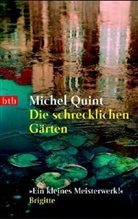 Michel Quint - Die schrecklichen Gärten