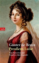 Günter de Bruyn - Preußens Luise