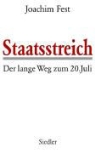 Joachim C. Fest - Staatsstreich