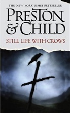 Lincoln Child, Douglas Preston - Still Life With Crows