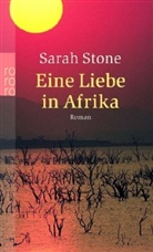 Sarah Stone - Eine Liebe in Afrika