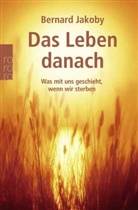 Bernard Jakoby - Das Leben danach