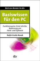 Ralph-Guido Novak - Basiswissen für den PC