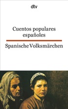 Louise Oldenbourg, Lothar Gaertner - Cuentos populares españoles. Spanische Volksmärchen
