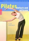 Alan Herdman - Pilates einfach und wirksam