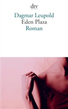 Dagmar Leupold - Eden Plaza