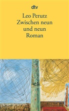 Leo Perutz, Hans-Haral Müller, Hans-Harald Müller - Zwischen neun und neun