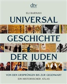 Michel Opatowski, Eli Barnavi, Frank Stern - Universalgeschichte der Juden. Von den Ursprüngen bis zur Gegenwart