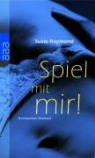 Susie Raymond - Spiel mit mir!