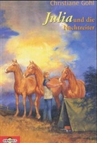 Christiane Gohl - Julia und die Nachtreiter