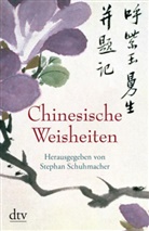 Stephan Schuhmacher, Stepha Schuhmacher, Stephan Schuhmacher - Chinesische Weisheiten