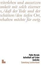 Pablo Neruda - Aufenthalt auf Erden