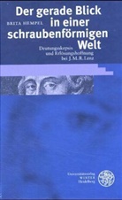 Brita Hempel - Der gerade Blick in einer schraubenfömigen Welt