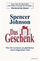 Spencer Johnson - Das Geschenk