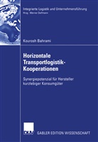 Kourosh Bahrami, Bahrami Kourosh - Horizontale Transportlogistik-Kooperationen