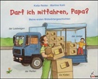 Martina Kohl, Katja Reider, Martina Kohl - Darf ich mitfahren, Papa?