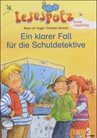 Maja von Vogel, Christian Zimmer - Ein klarer Fall für die Schuldetektive