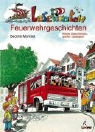 Beatrix Mannel, Klaus Puth - Feuerwehrgeschichten