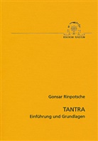Gonsar (Rinpoche), Gonsar (Rinpotsche), Gonsar Rinpotsche - Tantra - Einführung und Grundlagen