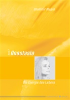 Wladimir Megre - Anastasia - 7: Anastasia - Die Energie des Lebens