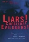 John Buell, Tom De Luca, Tom/ Buell Deluca, Tom De Luca - Liars! Cheaters! Evildoers!