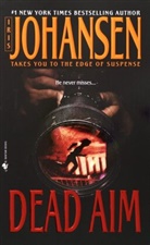 Iris Johansen - Dead Aim